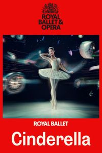 The Royal Ballet: Cinderella 25/26