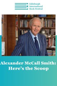 Edin Intl Book Fest: Alexander McCall Smith