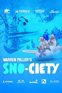 Warren Miller’s SNO-CIETY