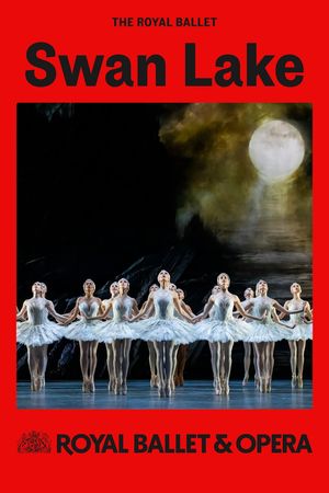 The Royal Ballet: SWAN LAKE