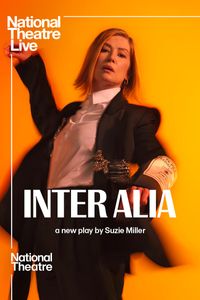 National Theatre Live: Inter Alia