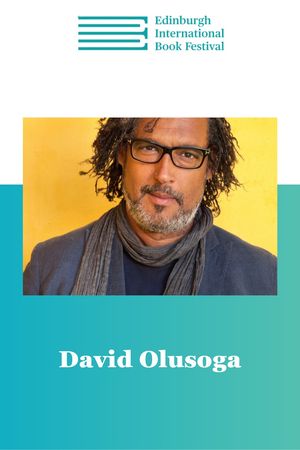 Edin Intl Book Fest: David Olusoga