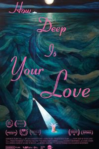 How Deep is Your Love
