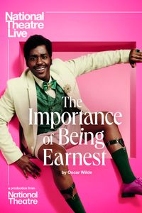 National Theatre Live: The Importance of Being Earnest