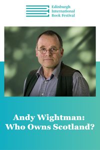 Edin Intl Book Fest: Andy Wightman