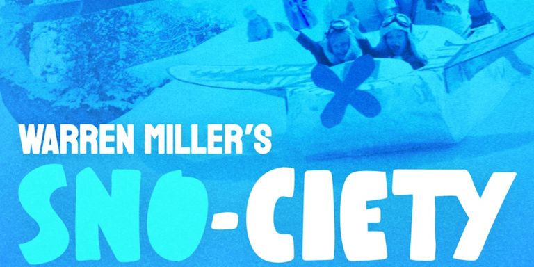 Warren Miller’s SNO-CIETY