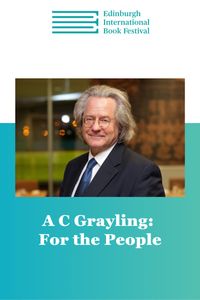 Edin Intl Book Fest: A C Grayling 2026
