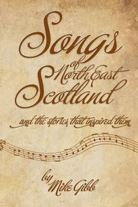 POSTPONED - Songs of North East Scotland