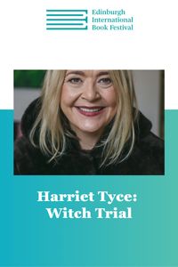 Edin Intl Book Fest: Harriet Tyce
