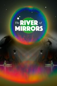 The River of Mirrors