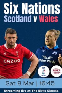 Six Nations Rugby: Scotland v Wales