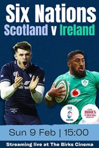 Six Nations Rugby: Scotland v Ireland