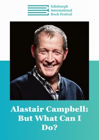 Edin Int Book Fest: Alastair Campbell