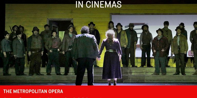 The Metropolitan Opera: La Fanciulla Del West