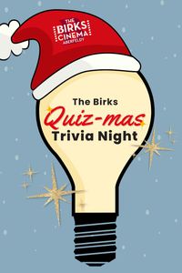 Christmas Trivia at the Birks Cinema